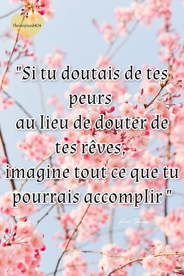 Pensée du jour- doutes de tes&nbsp;peurs